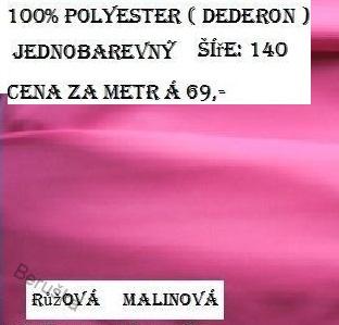 Látka-látky-metráž - dederon malinová