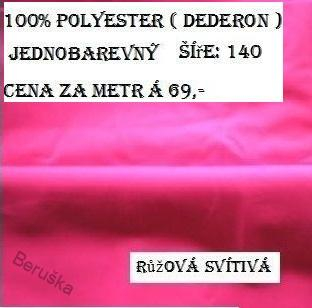 Látka-látky-metráž - dederon růžová